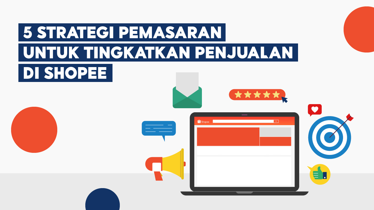 Strategi Pemasaran Efektif Untuk E-Commerce yang Sukses