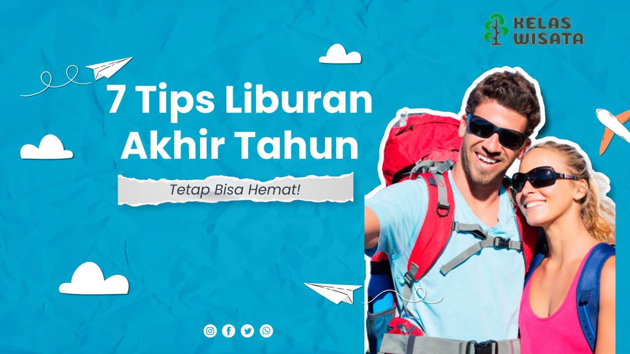 Rute Perjalanan Hemat Untuk Liburan Akhir Pekan Menyenangkan