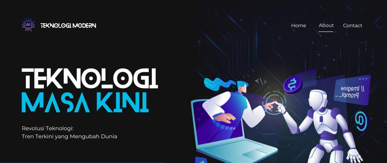 Tren Teknologi Terbaru Yang Akan Mengubah Dunia