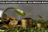 Bagaimana Cara Memilih Reksadana Terbaik dengan Bijak