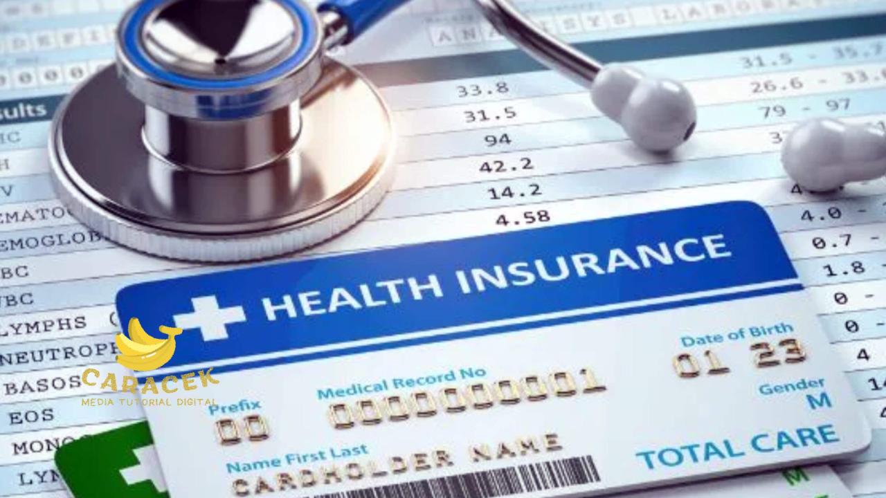 Cara Memilih Asuransi Kesehatan Yang Tepat untuk Anda