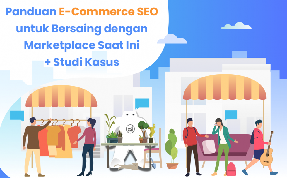 Cara Mengoptimalkan SEO Untuk E-Commerce